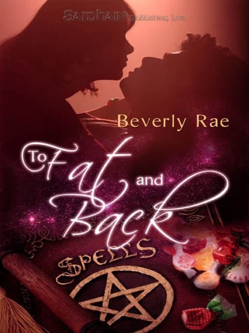 Title details for To Fat and Back by Beverly Rae - Available